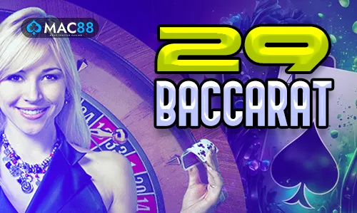 29 Baccarat